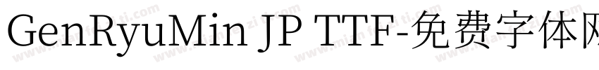 GenRyuMin JP TTF字体转换